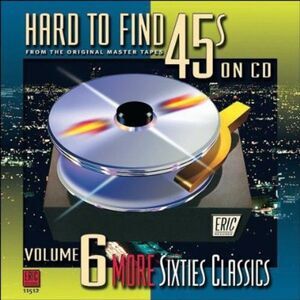 Various Artists - Hard-To-Find 45's On CD, Vol. 6: More 60S Classics   COMPACT